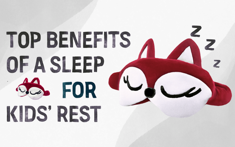 Top Benefits of a Sleep Mask for Kids' Rest